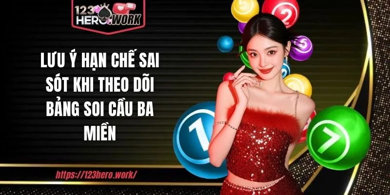 Lưu ý hạn chế sai sót khi theo dõi bảng soi cầu ba miền